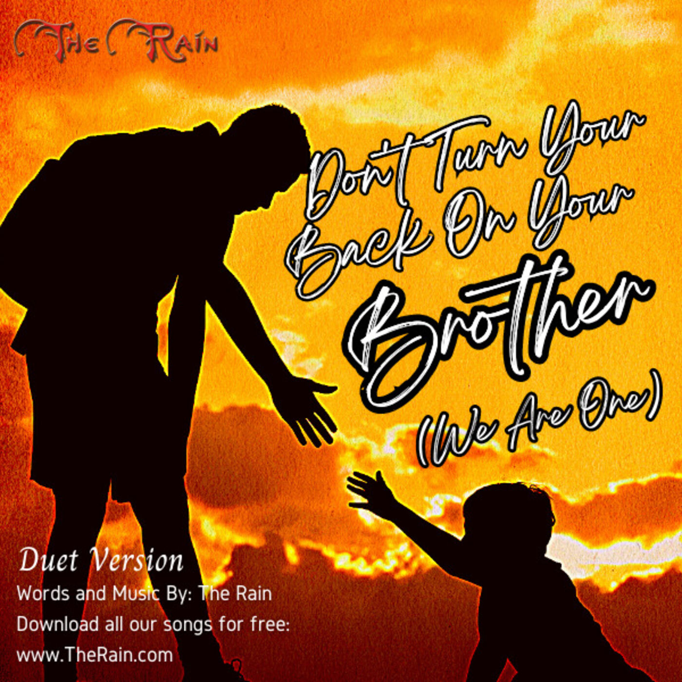 Don't Turn Your Back On Your Brother (We Are One) - Duet