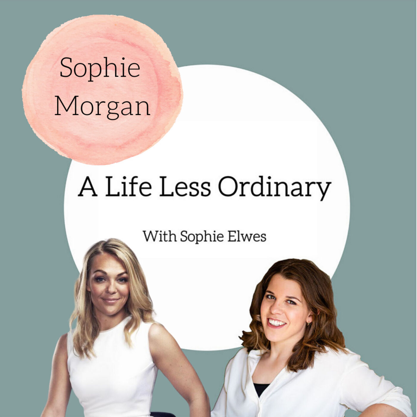 A Life Less Ordinary with Sophie Elwes