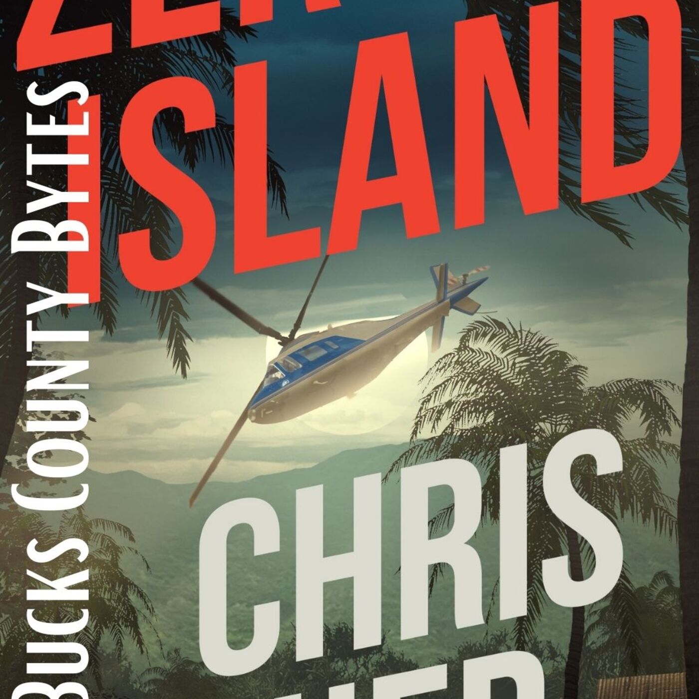 Writing, Suspense, and Thrillers! Zero Island with author Chris Bauer