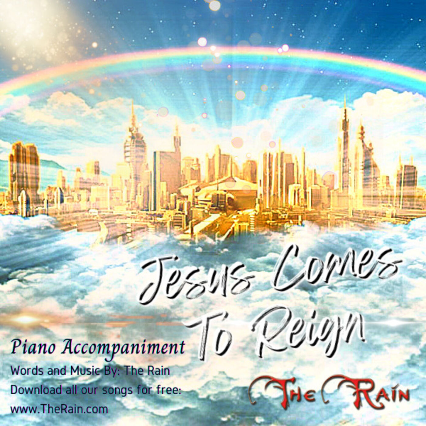 Jesus Comes To Reign - Studio Version Accompaniment Piano