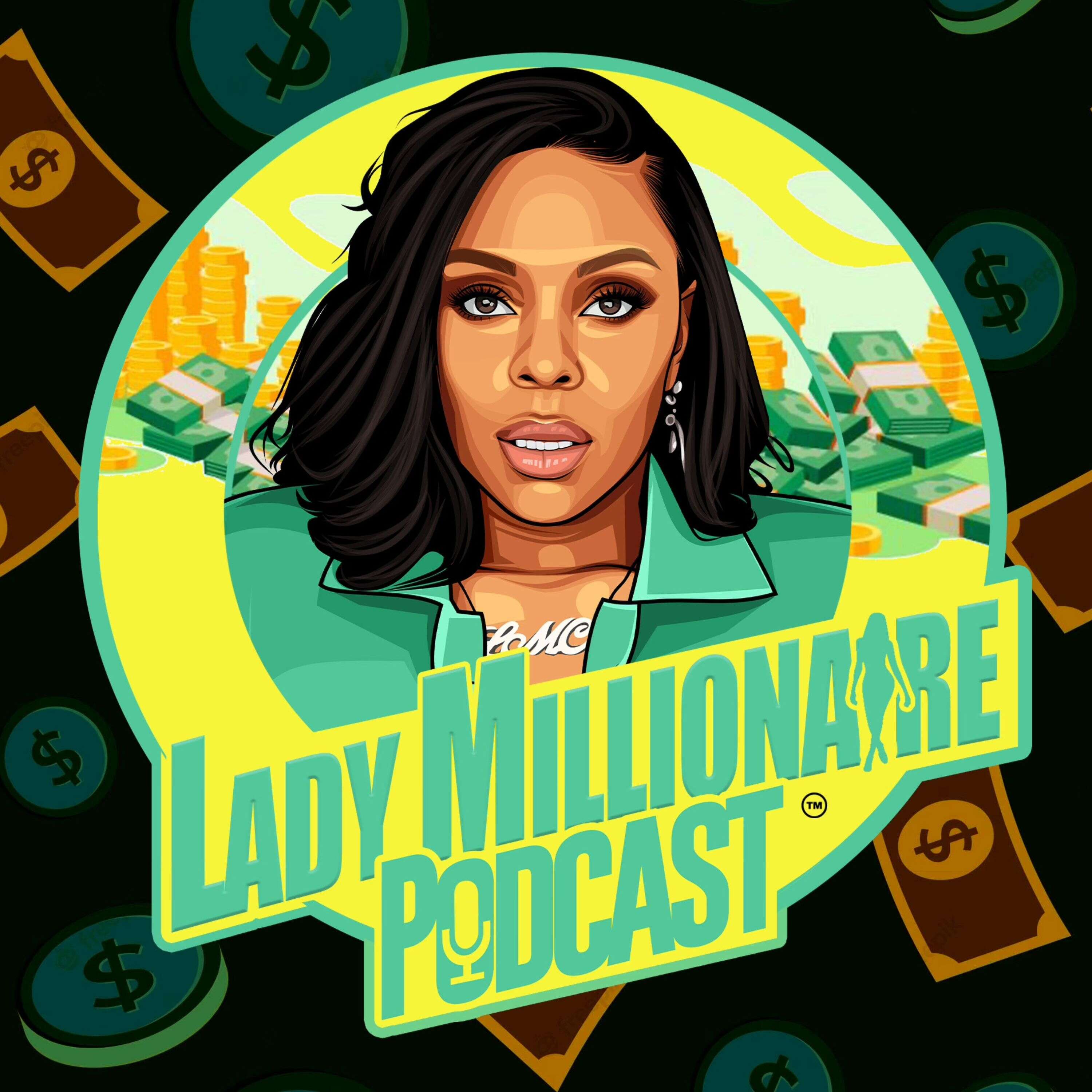 Lady Millionaire Podcast