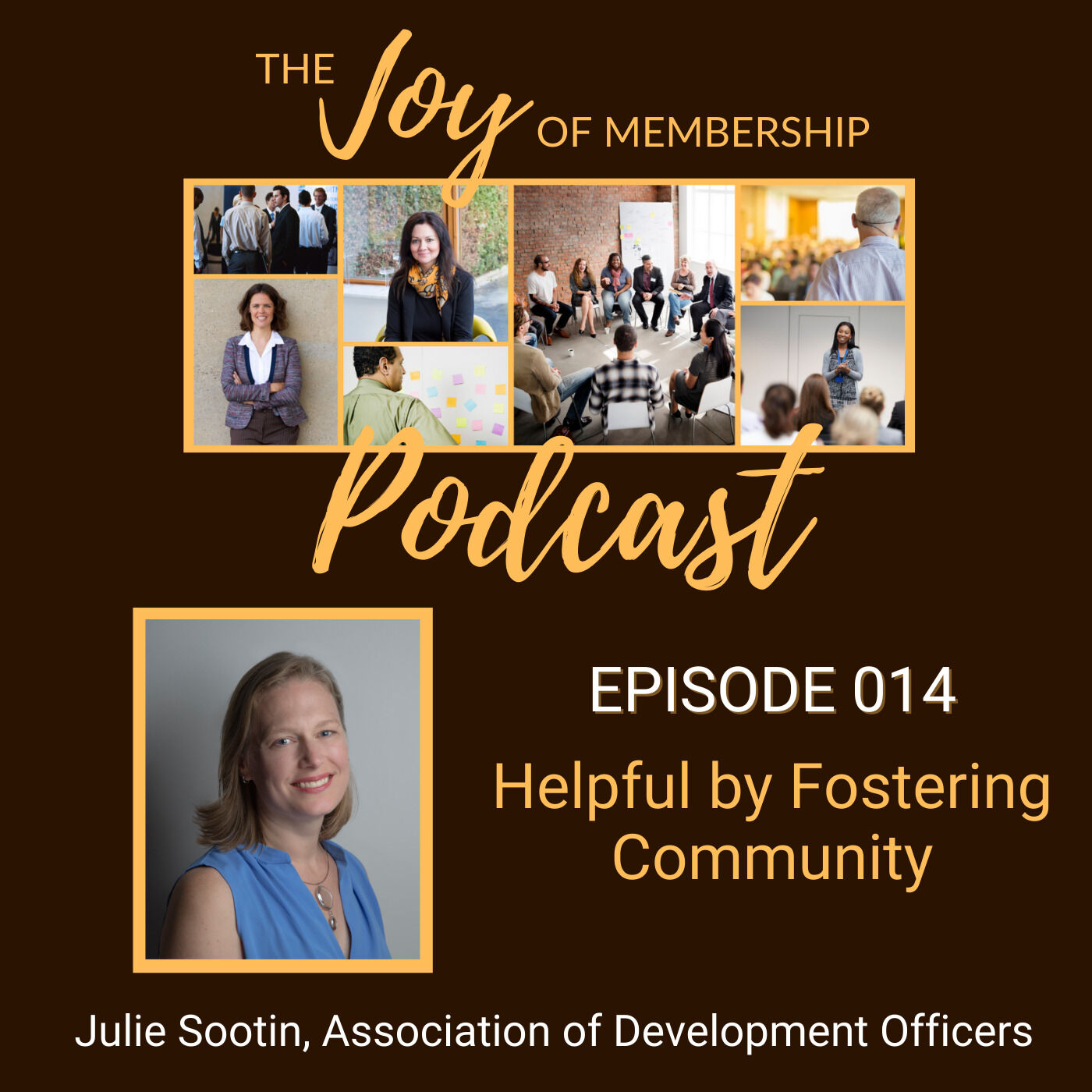 The Joy of Membership Podcast
