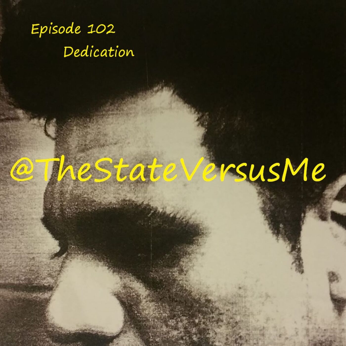 The State Versus Me