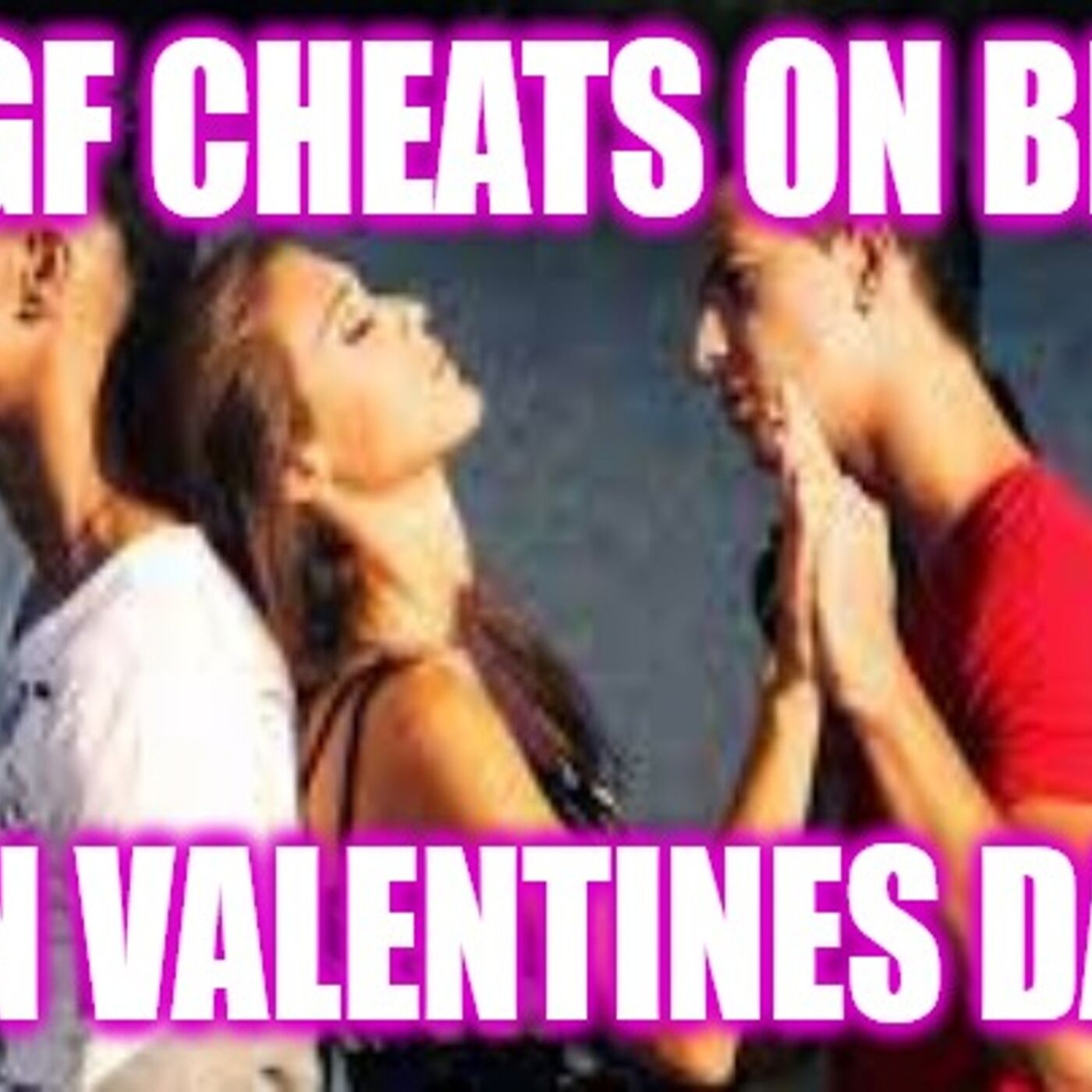 Helios Blog 210 | Don't Be This Guy - GF Cheats on Valentine's Day