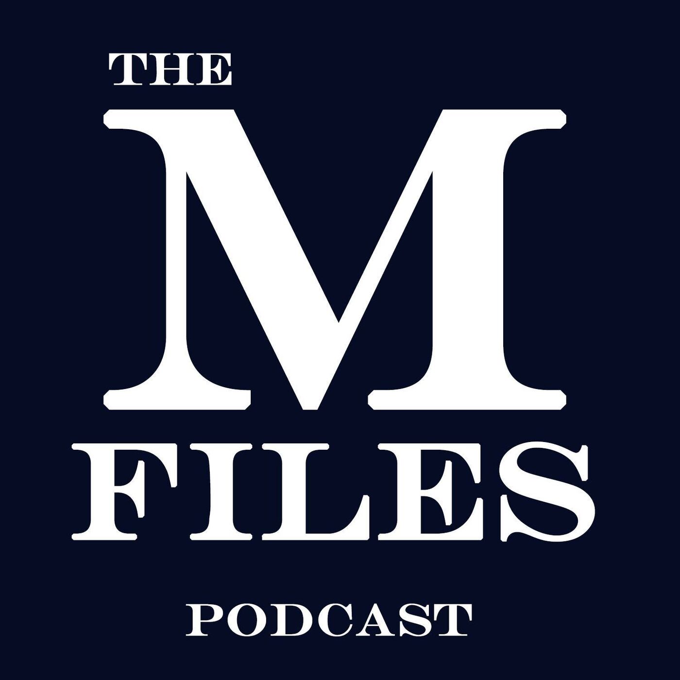 The M Files Podcast cover