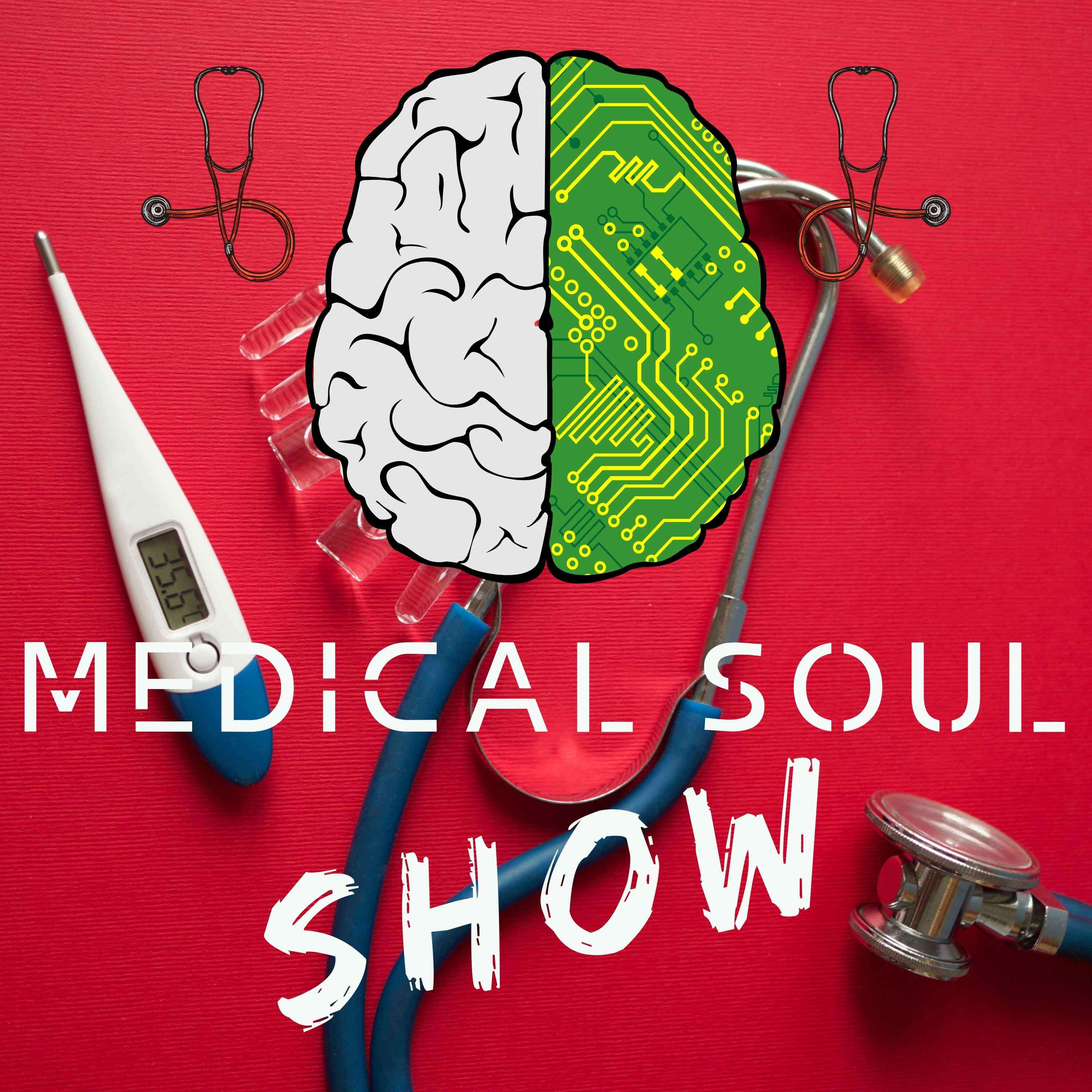 The Medical Soul Show