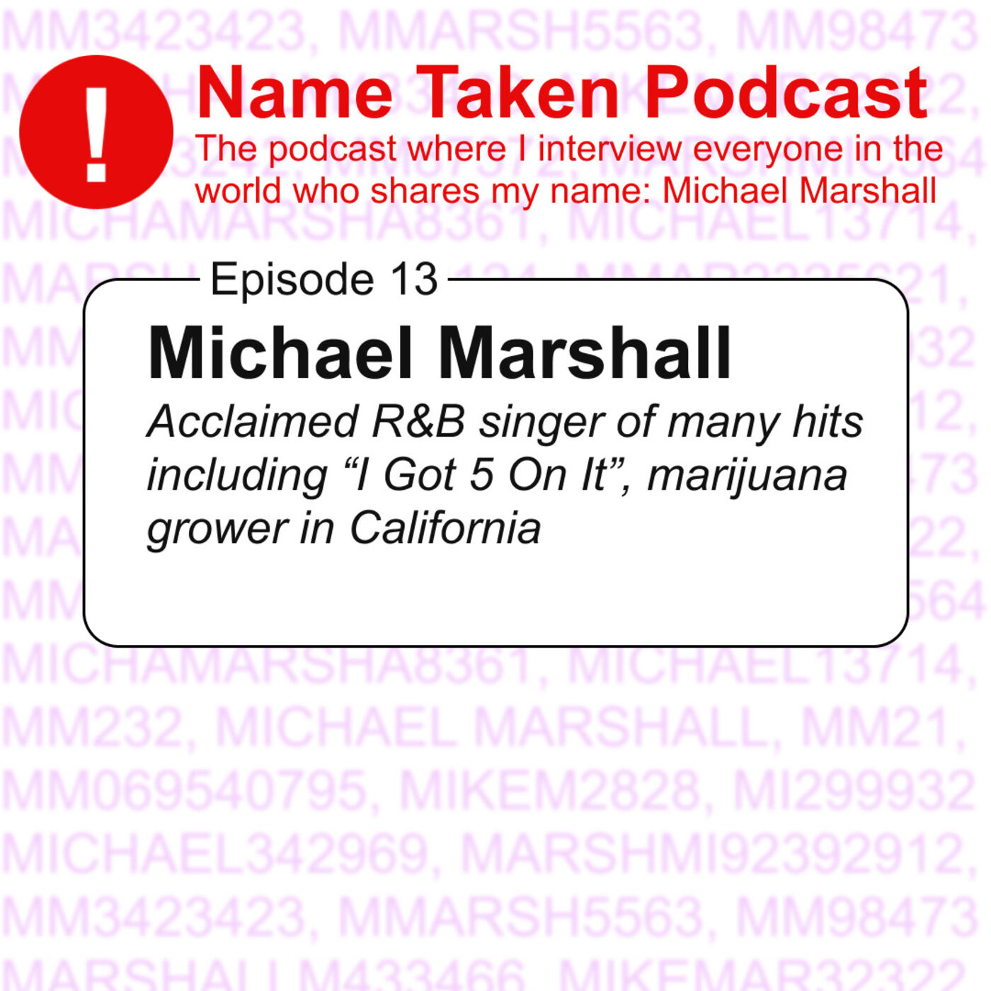 Name Taken Podcast: Who Else Out There Is Named Michael Marshall?