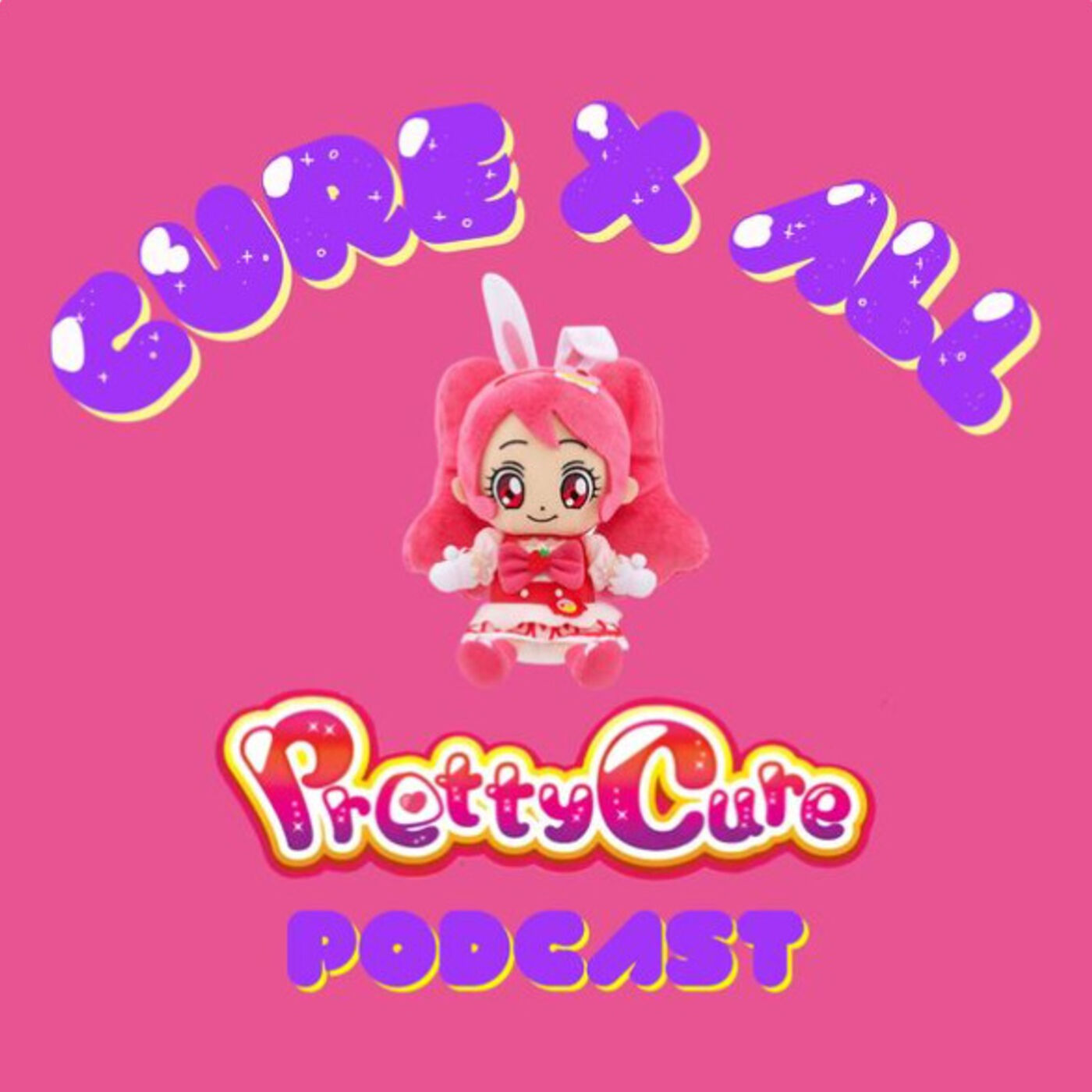Cure-All: A Pretty Cure Podcast podcast artwork