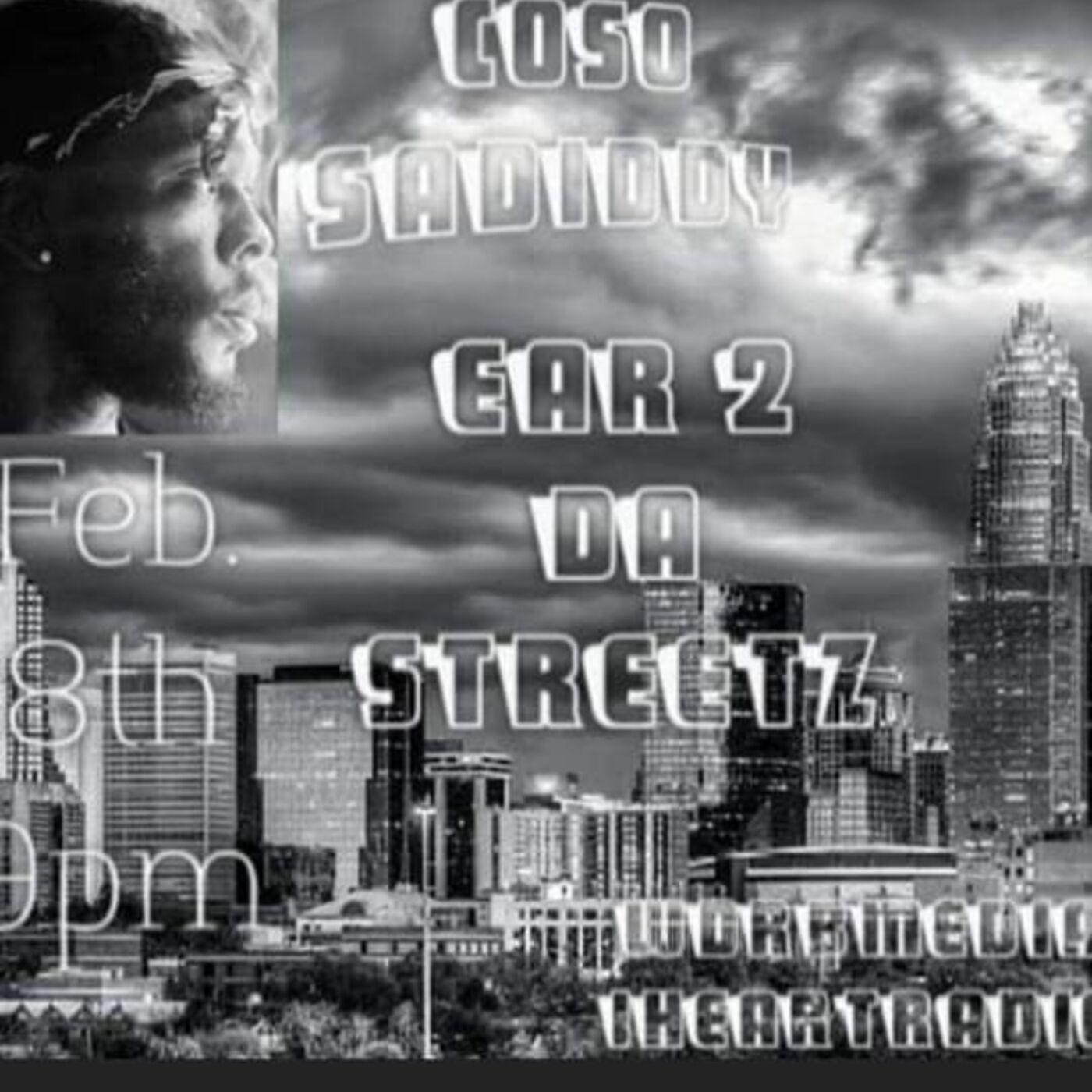 Ear 2 Da Streetz Show