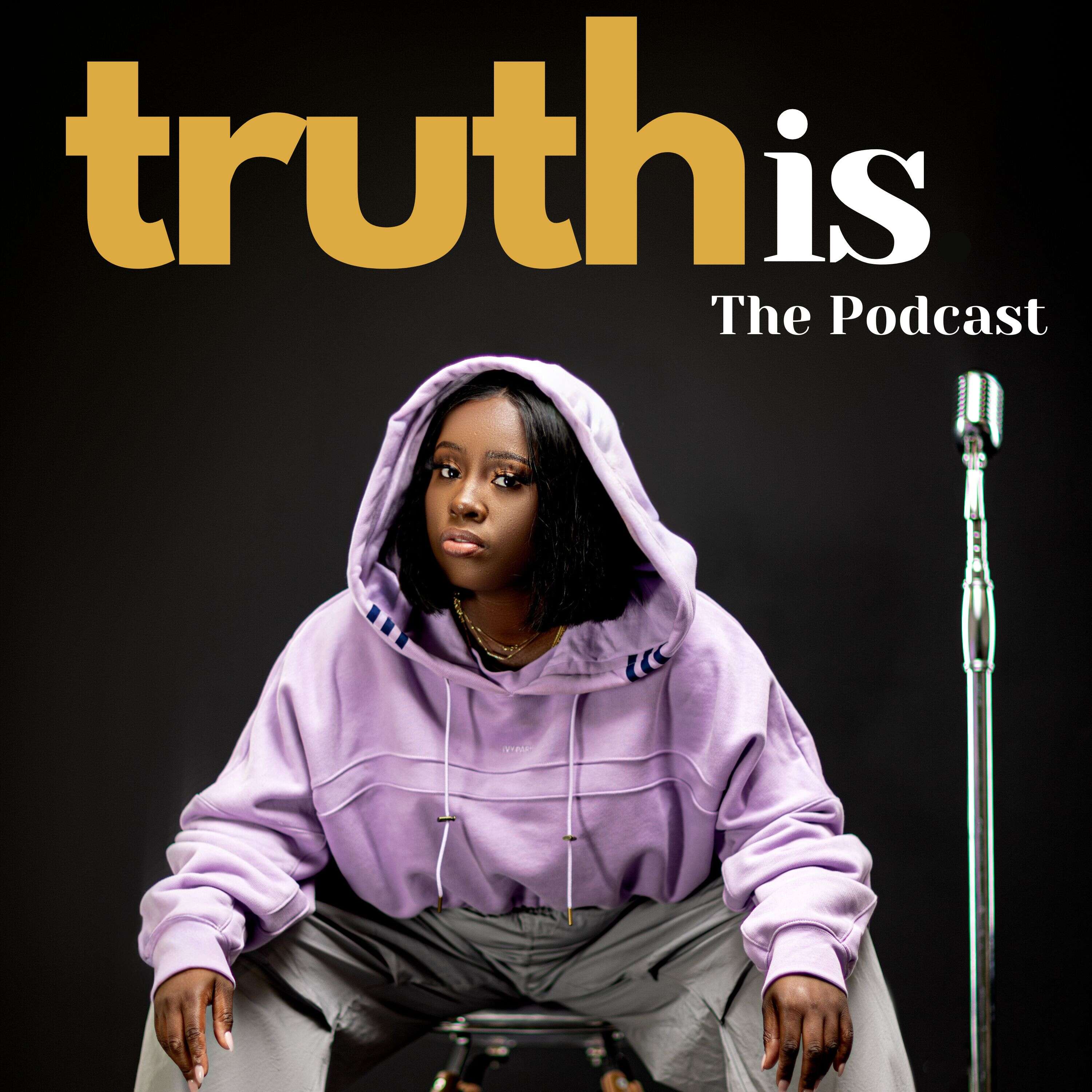 Truth is. podcast artwork