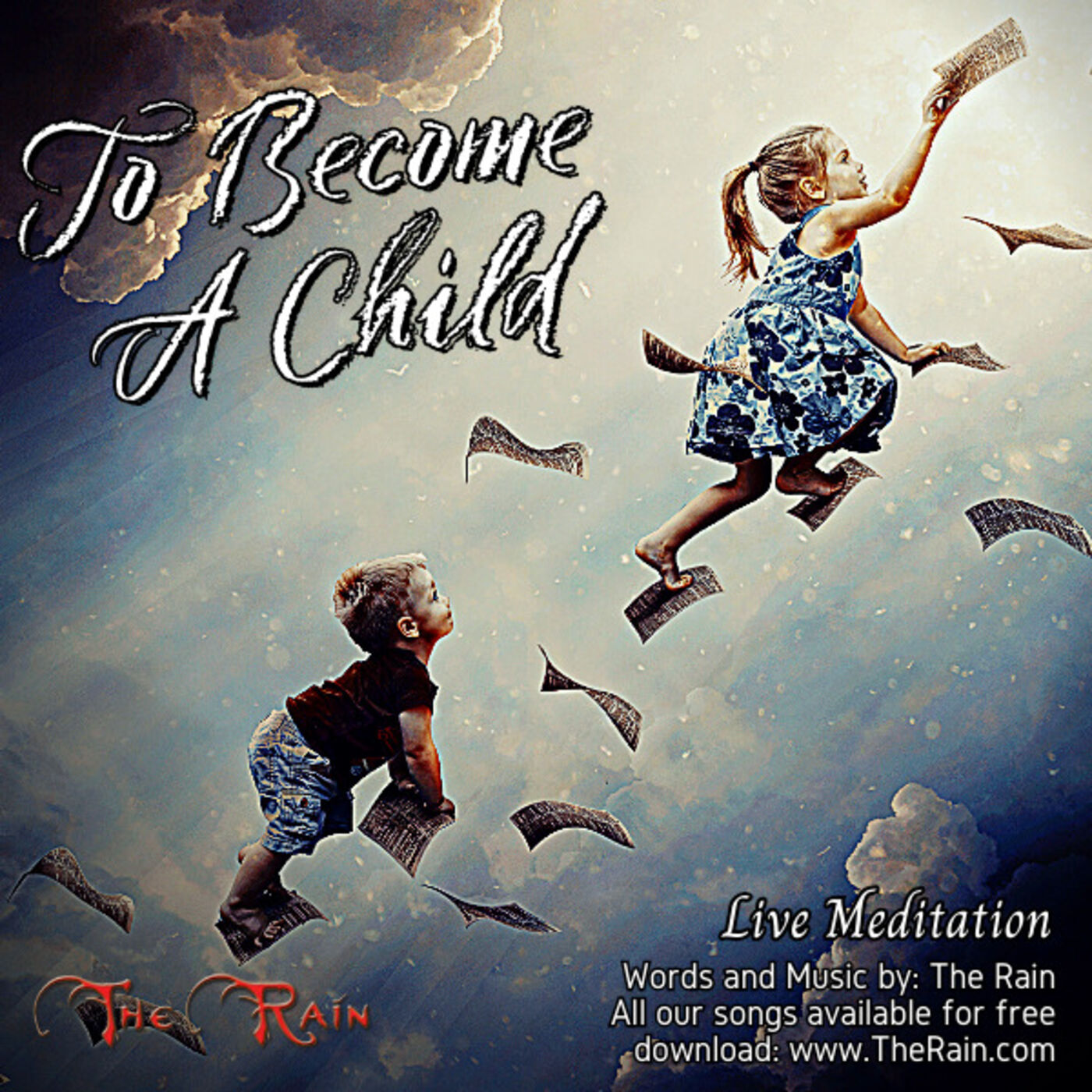 To Become A Child - Meditation