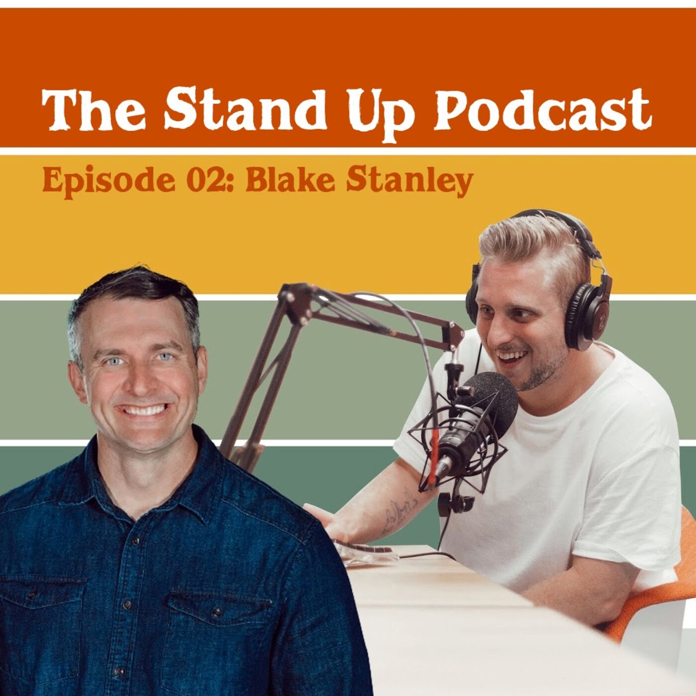 The Stand Up Podcast