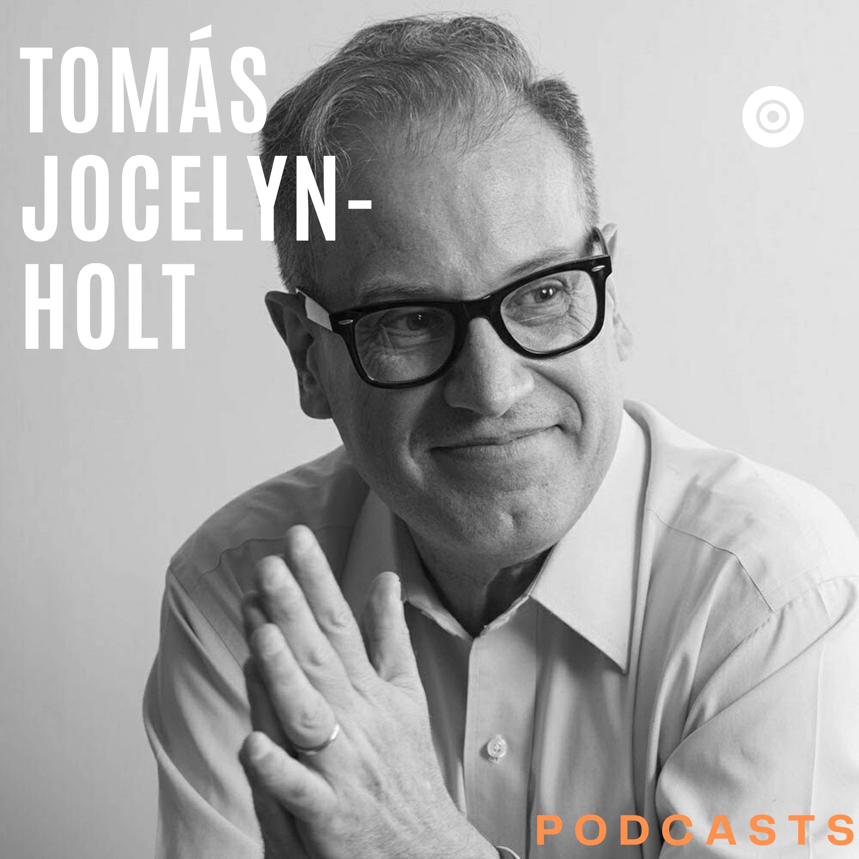 Tomas Jocelyn-Holt's Podcast