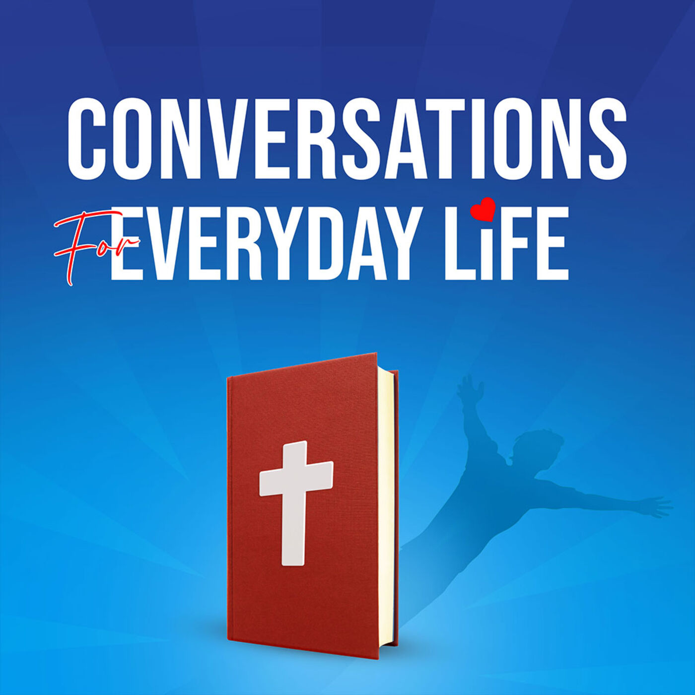 Conversations For Everyday Life