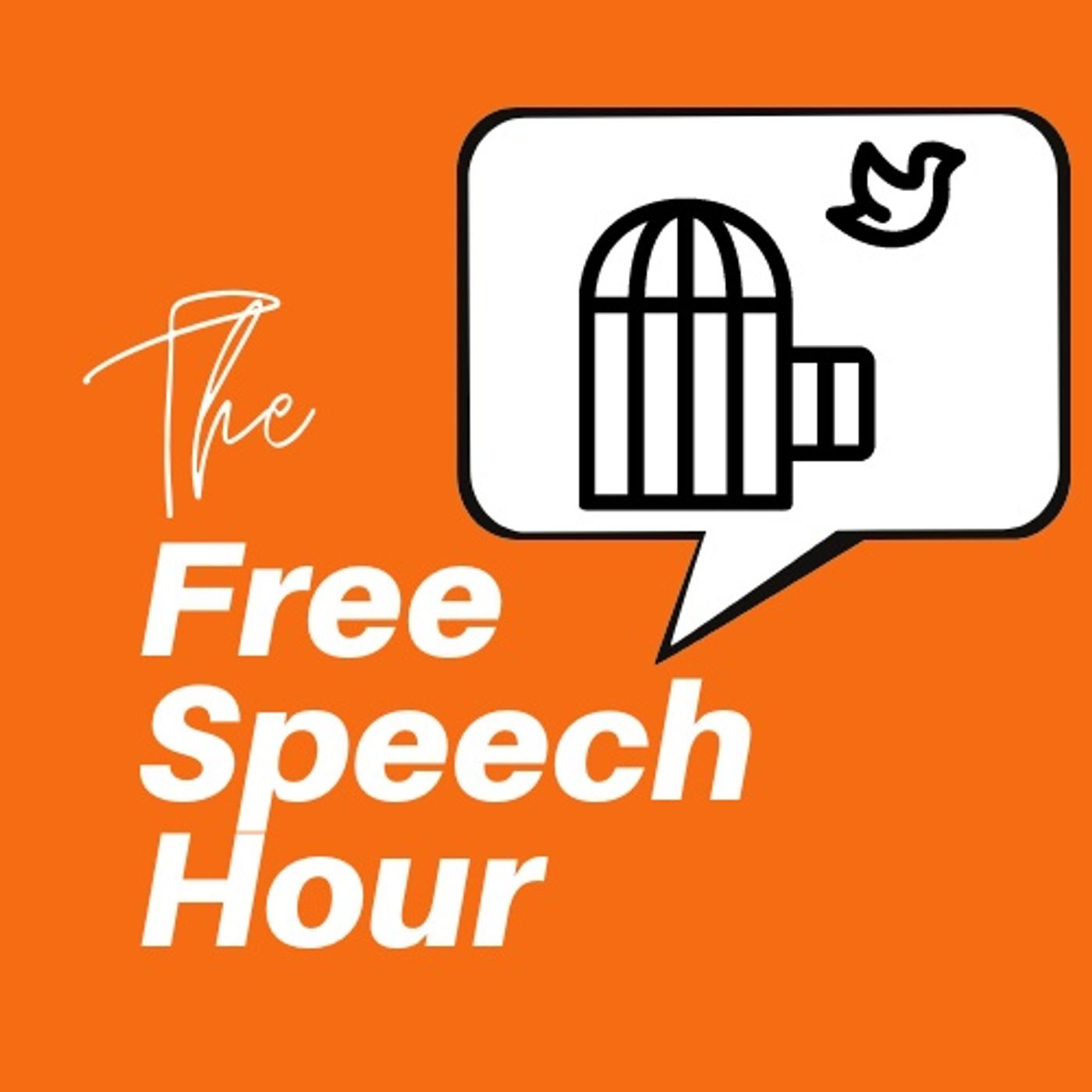 The Free Speech Hour podcast artwork