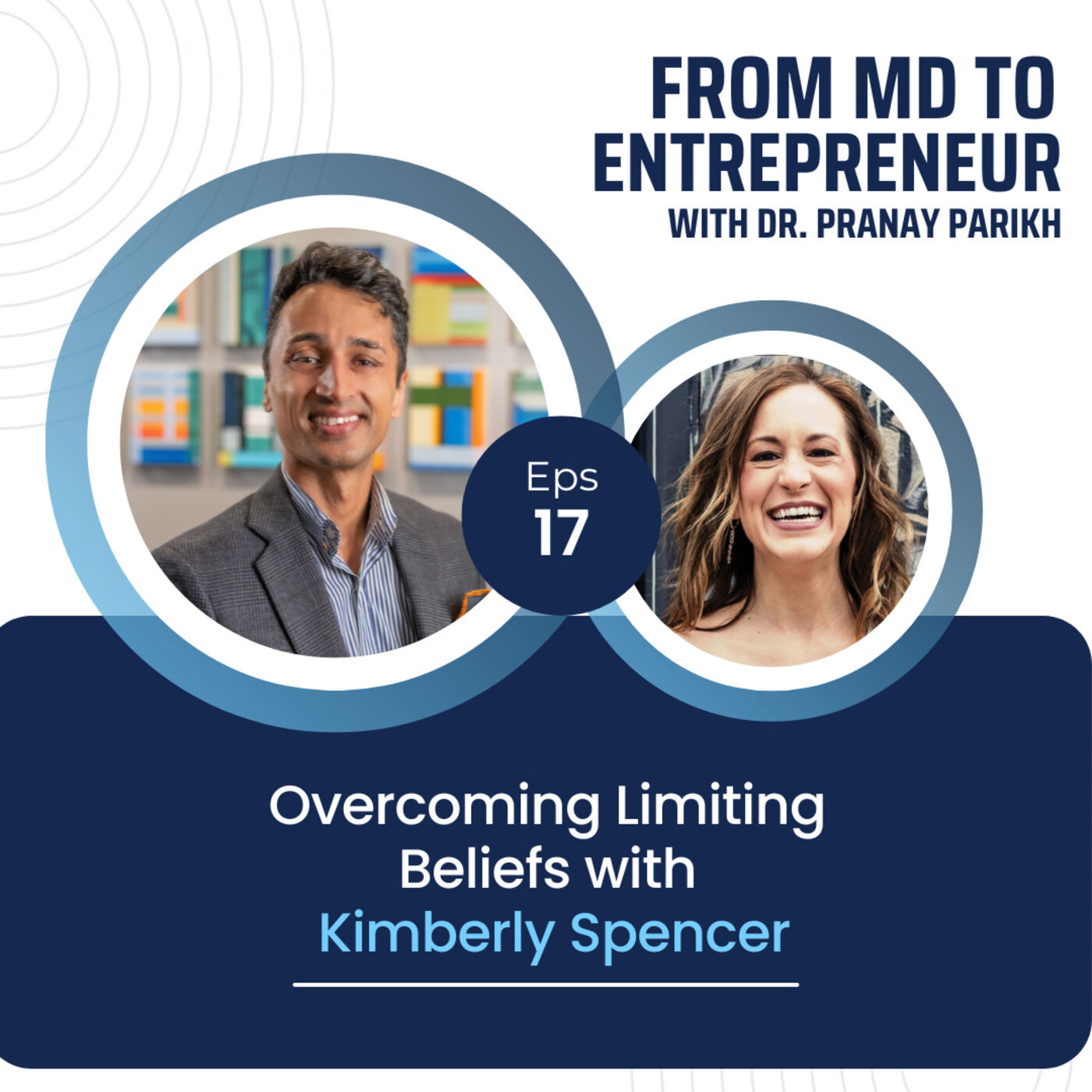 From MD to Entrepreneur with Dr. Pranay Parikh