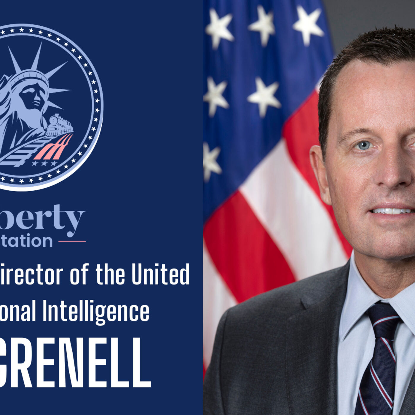 Episode 27 | Liberty Station | Rick Grenell