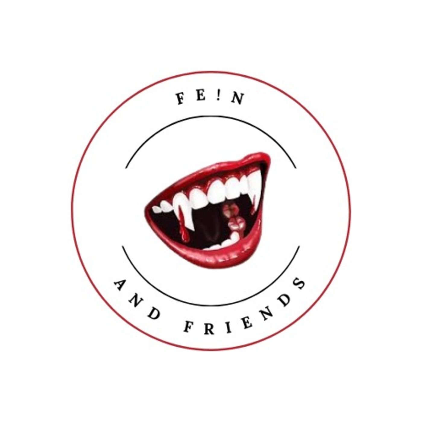 FE!N & FRIENDS ep 1 "WHAT'S NEW" podcast artwork