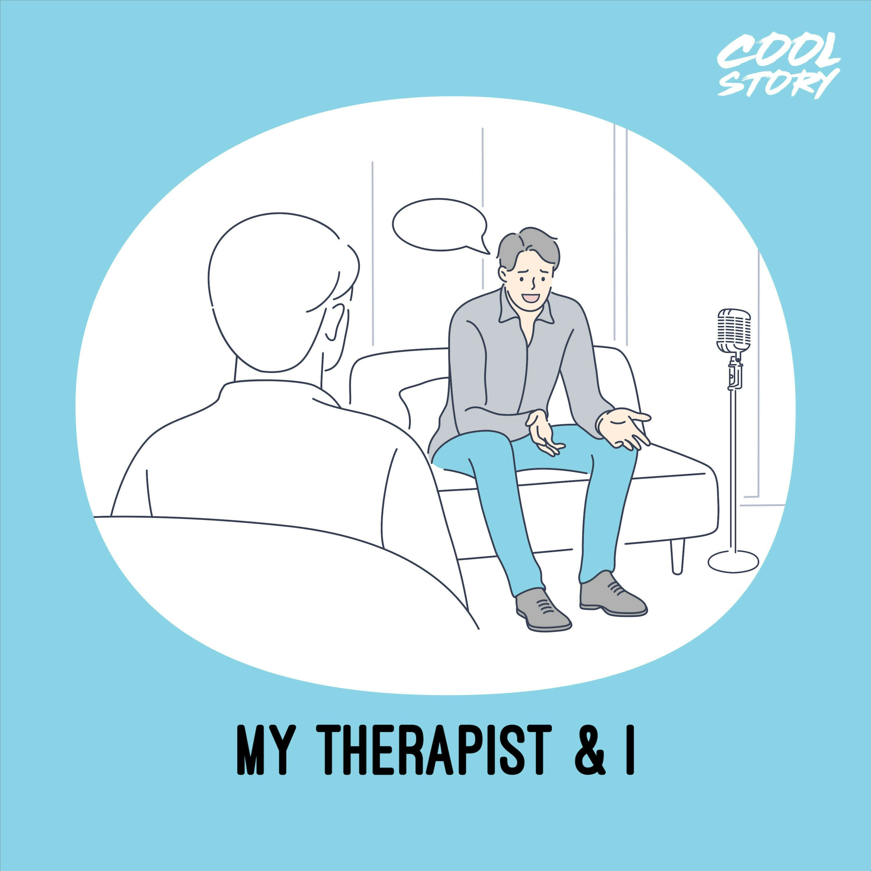 My Therapist and I