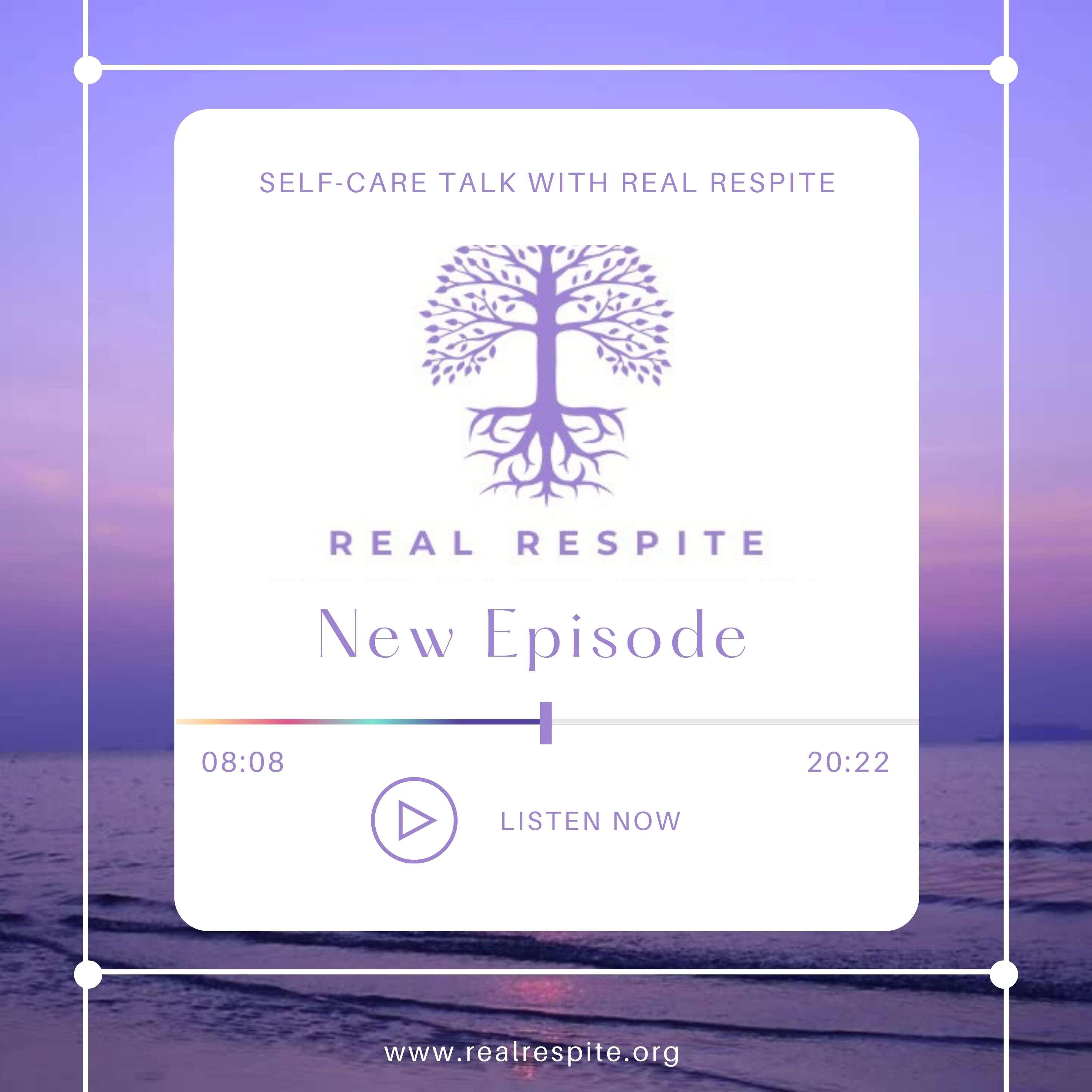 Real Respite Podcast