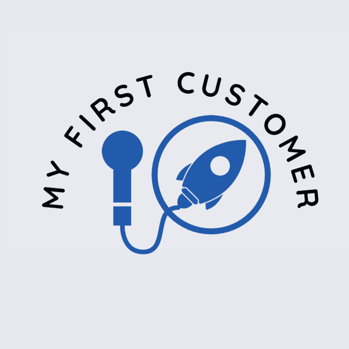 My first customer