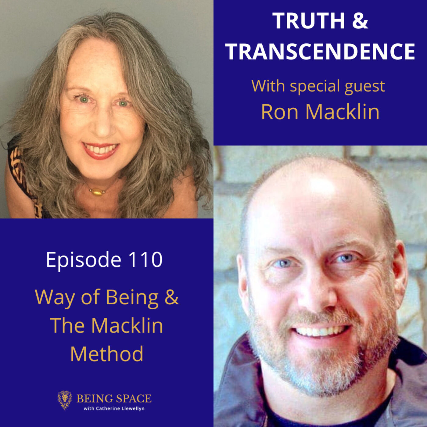 Ep 110 Ron Macklin Way of Being & the Macklin Method Truth