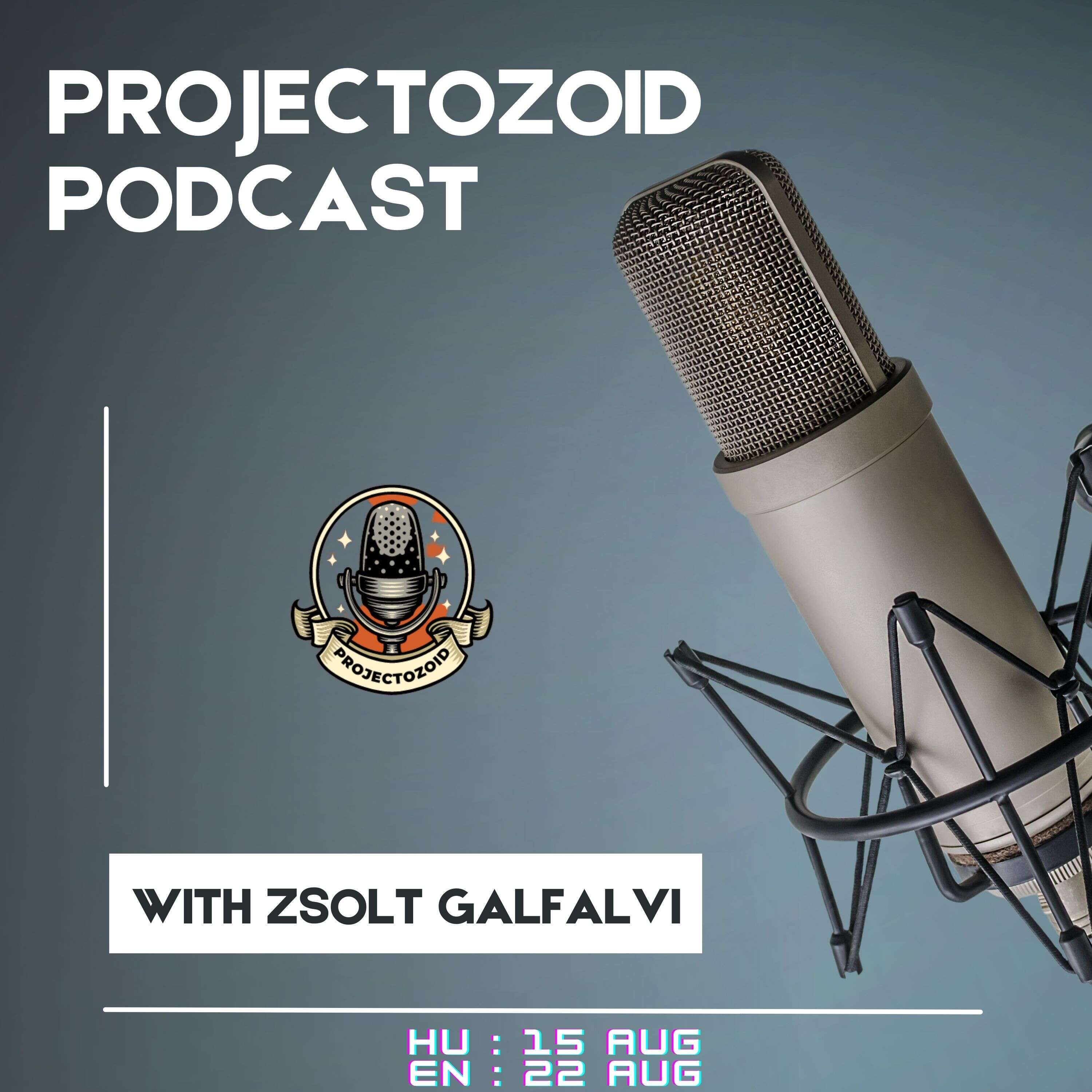 Projectozoid Podcast