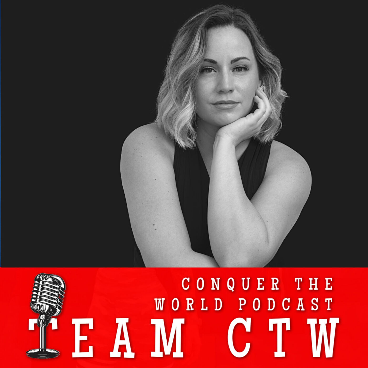Team CTW: Conquer the World Podcast