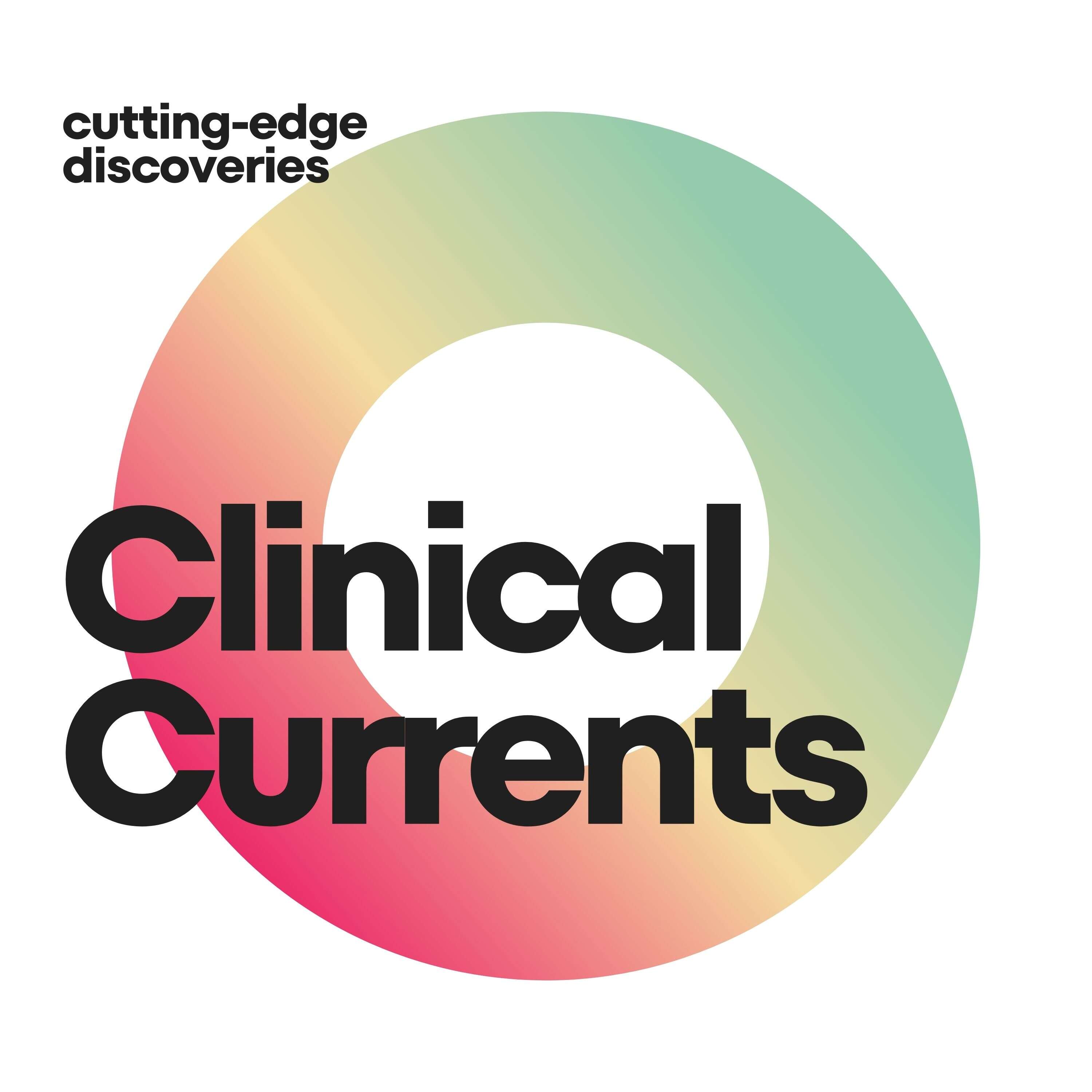 Clinical Currents