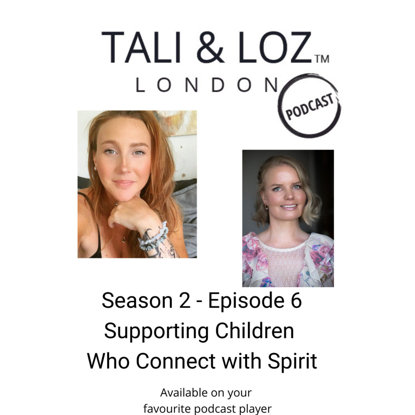 TALI & LOZ SPIRITUAL PODCAST