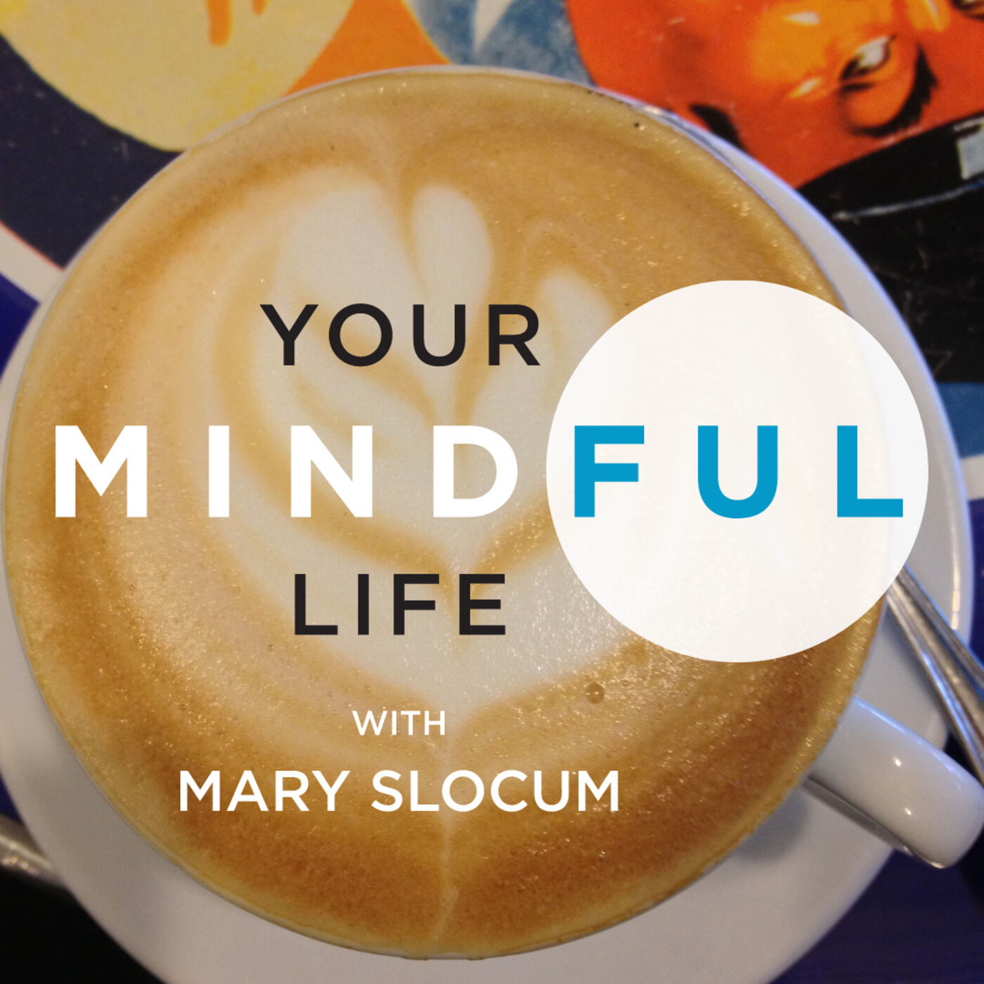 Your Mindful Life