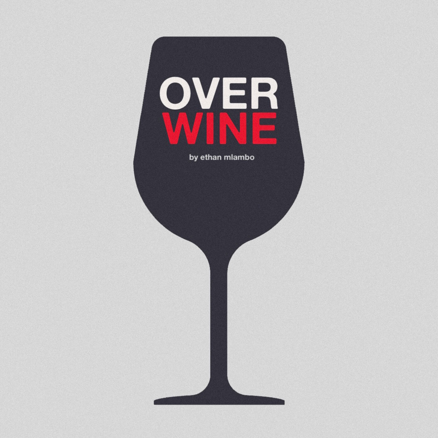 OverWine by Ethan Mlambo