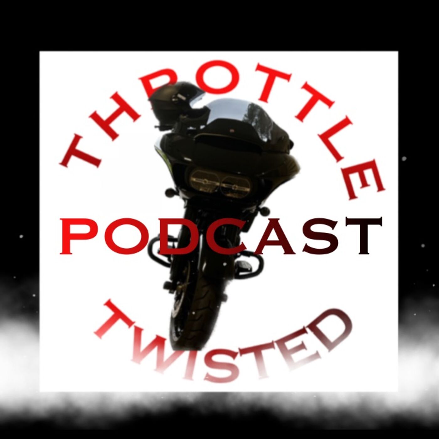 Throttle Twisted Podcast