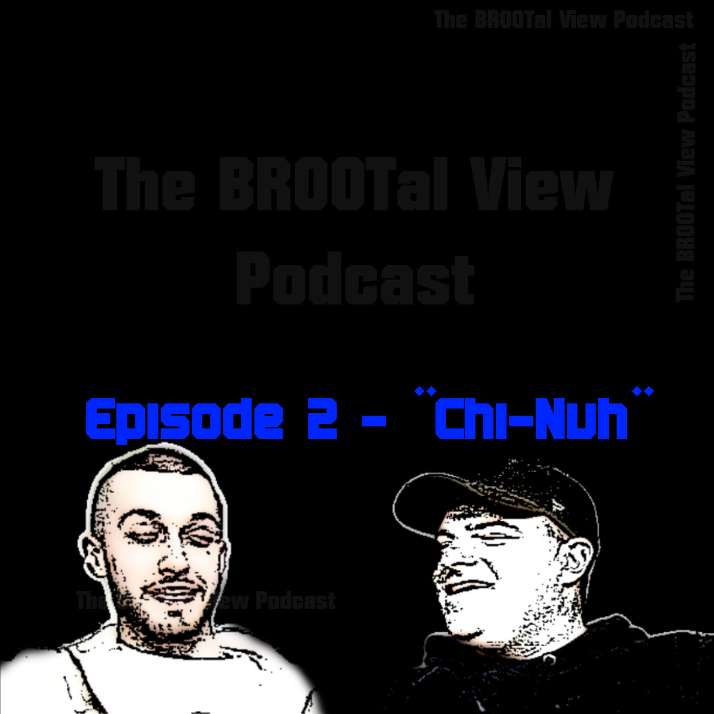 The BROOTal View Podcast
