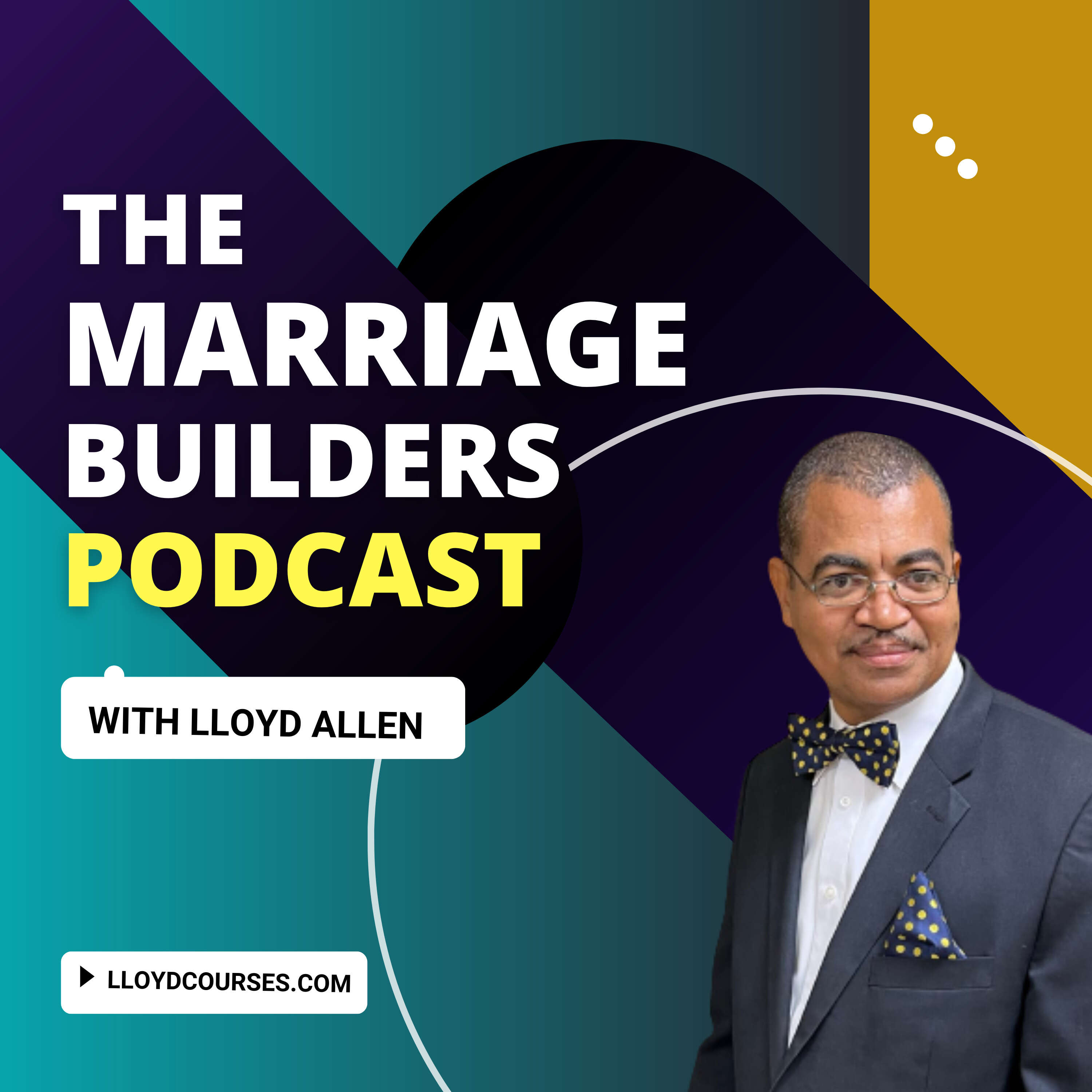 The Marriage Builders with Lloyd Allen