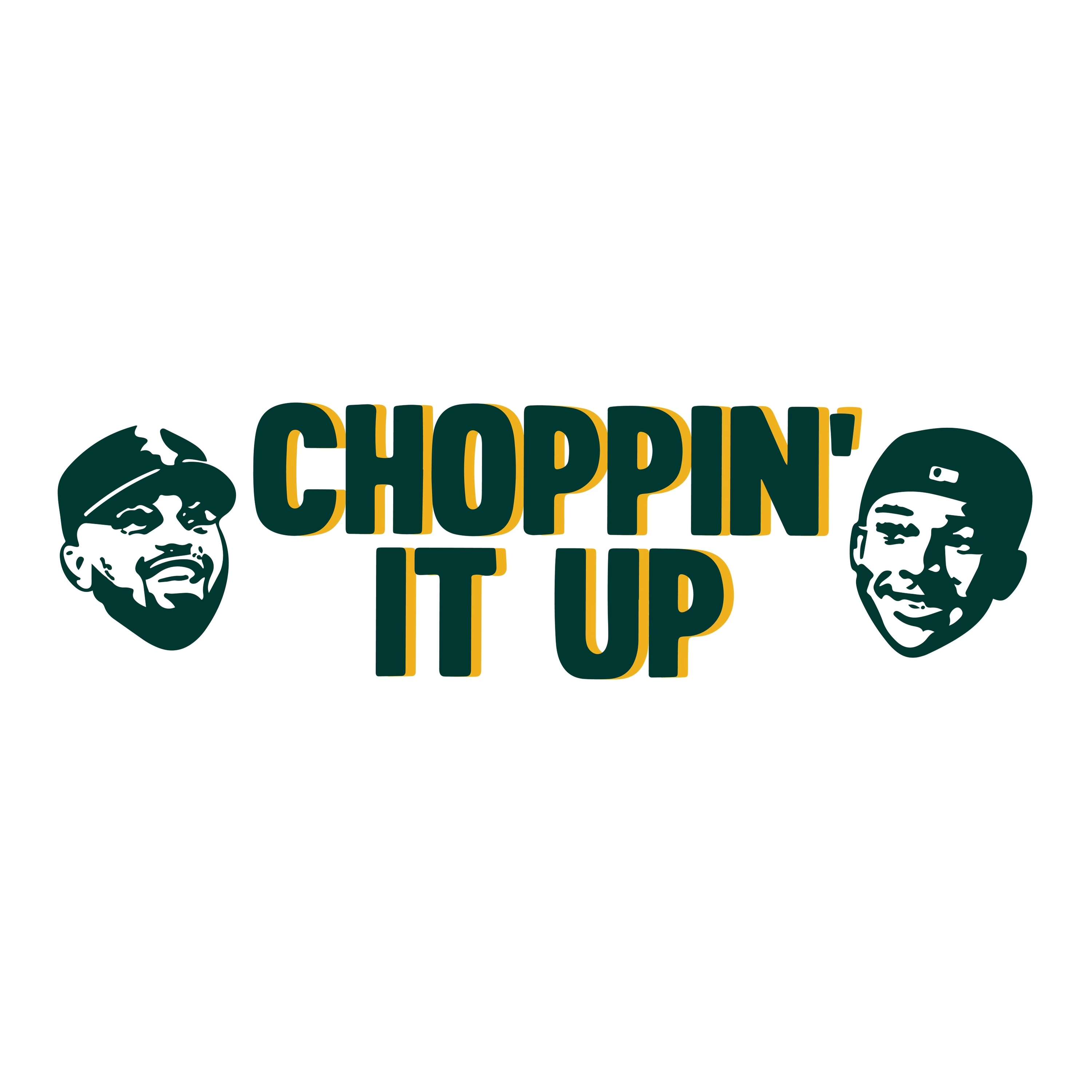 Choppin' It Up