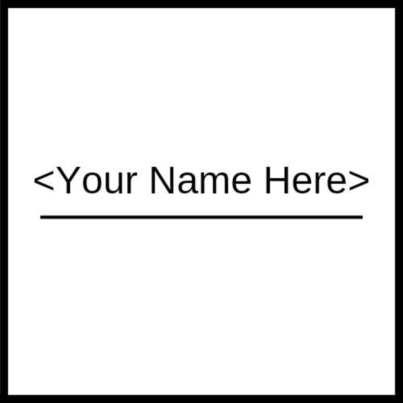 < Your Name Here >