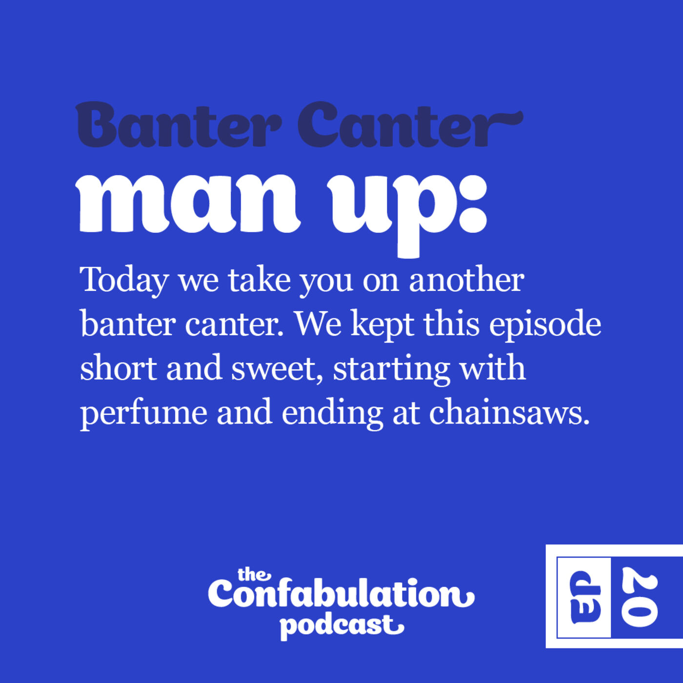 The Confabulation Podcast