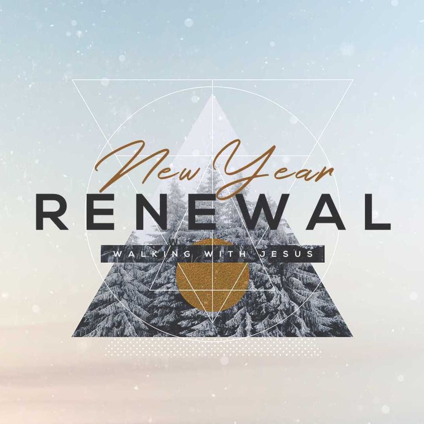 New Year Renewal: Walking with Jesus (1 Peter 5:5-11)