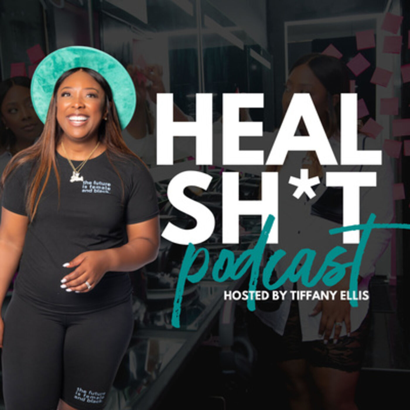 Heal Sh*t Podcast