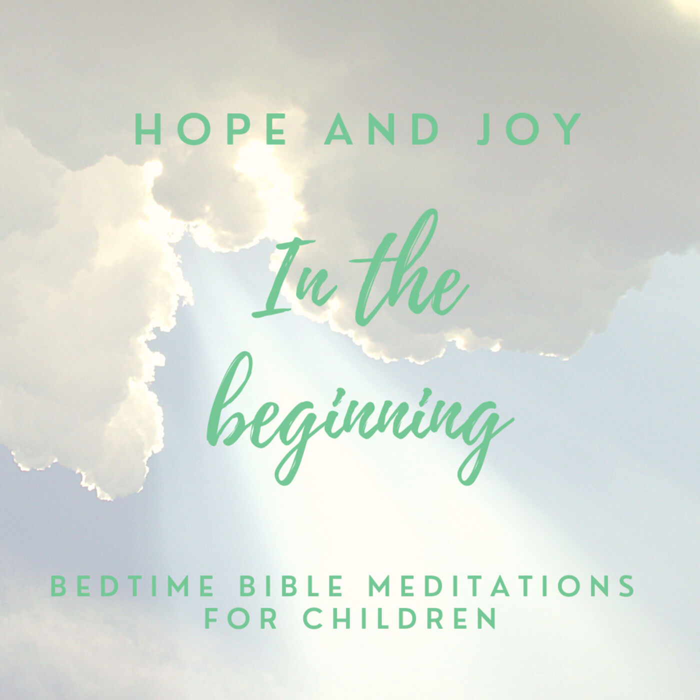 Hope and Joy: Bedtime Bible Meditations for Children