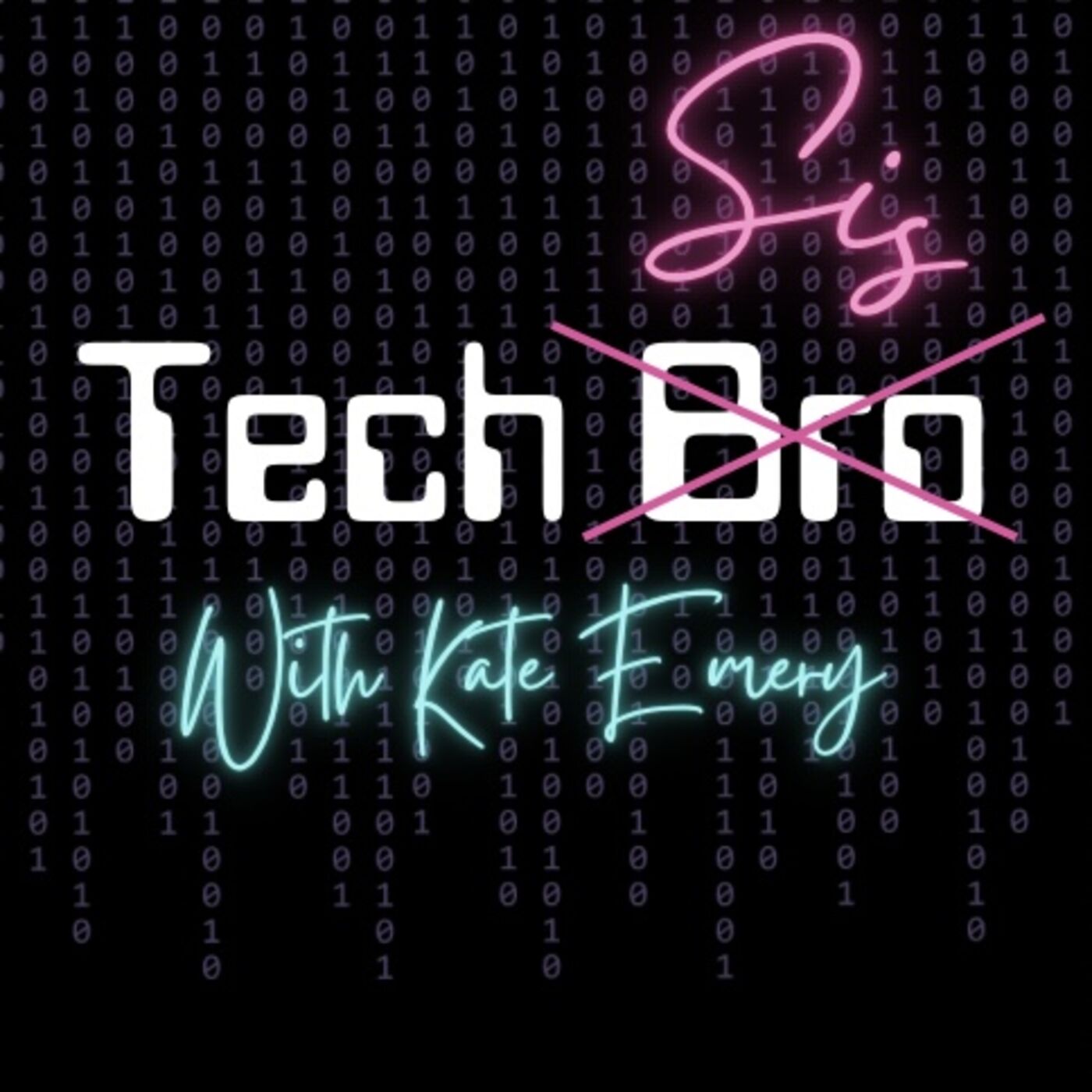 Tech Sis with Kate Emery podcast artwork