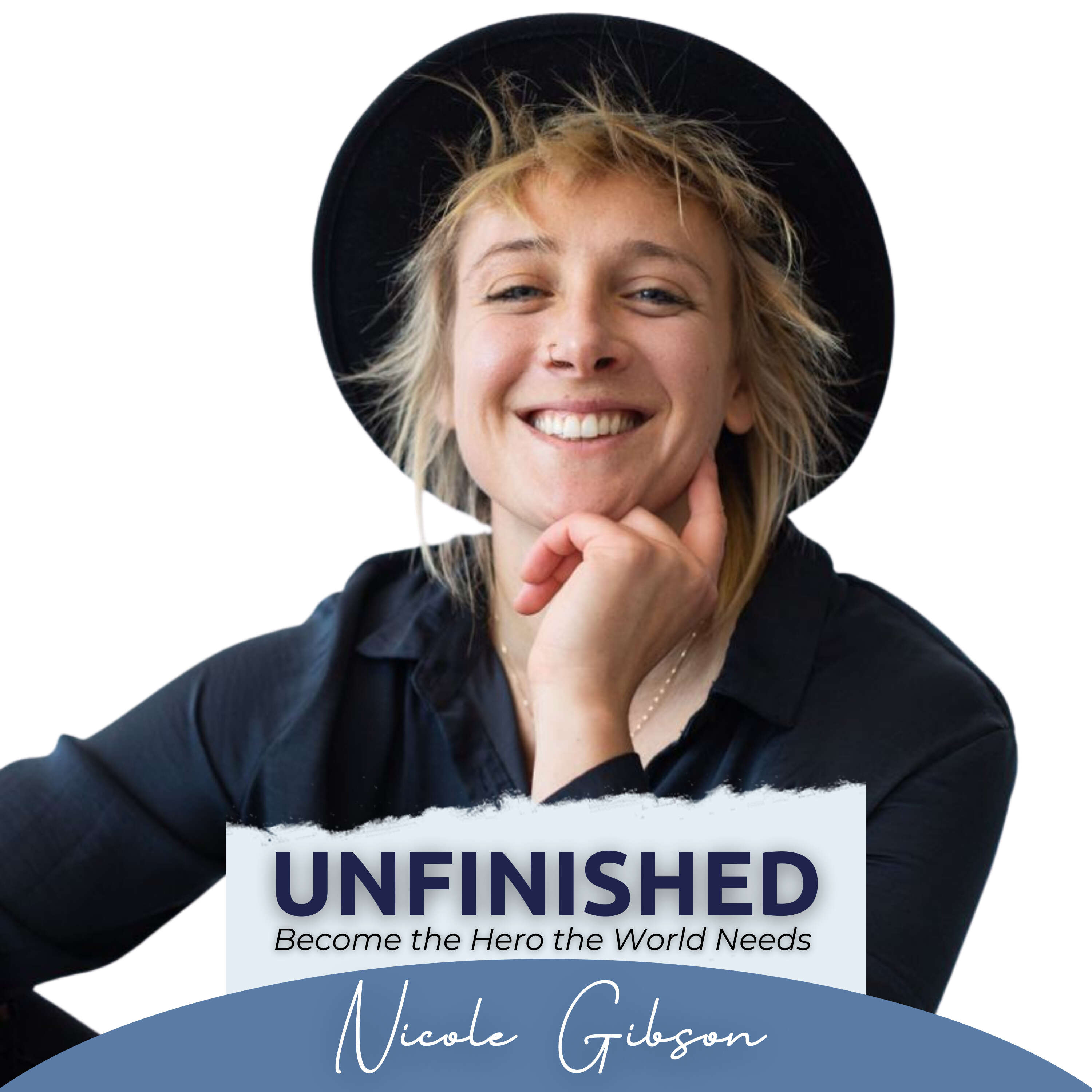 Unfinished - Become the Hero the World Needs