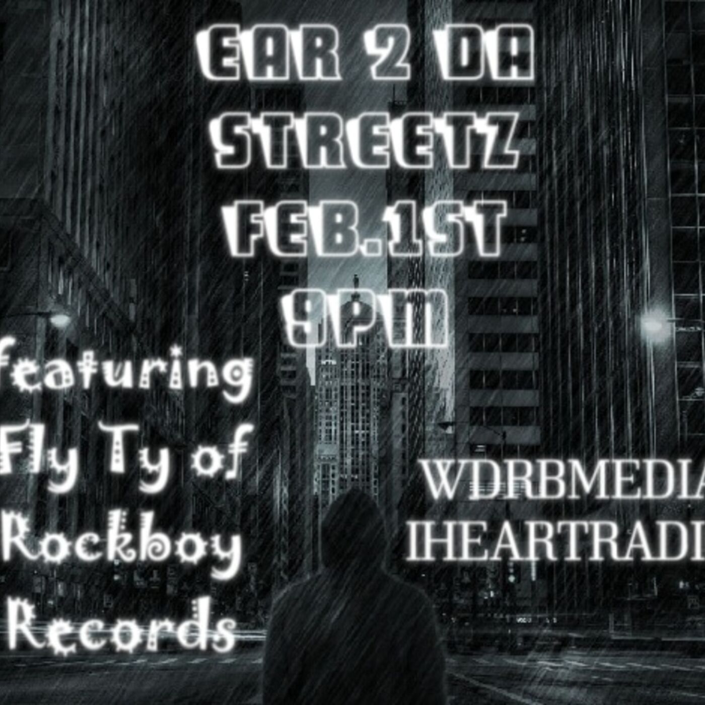 Ear 2 Da Streetz Show