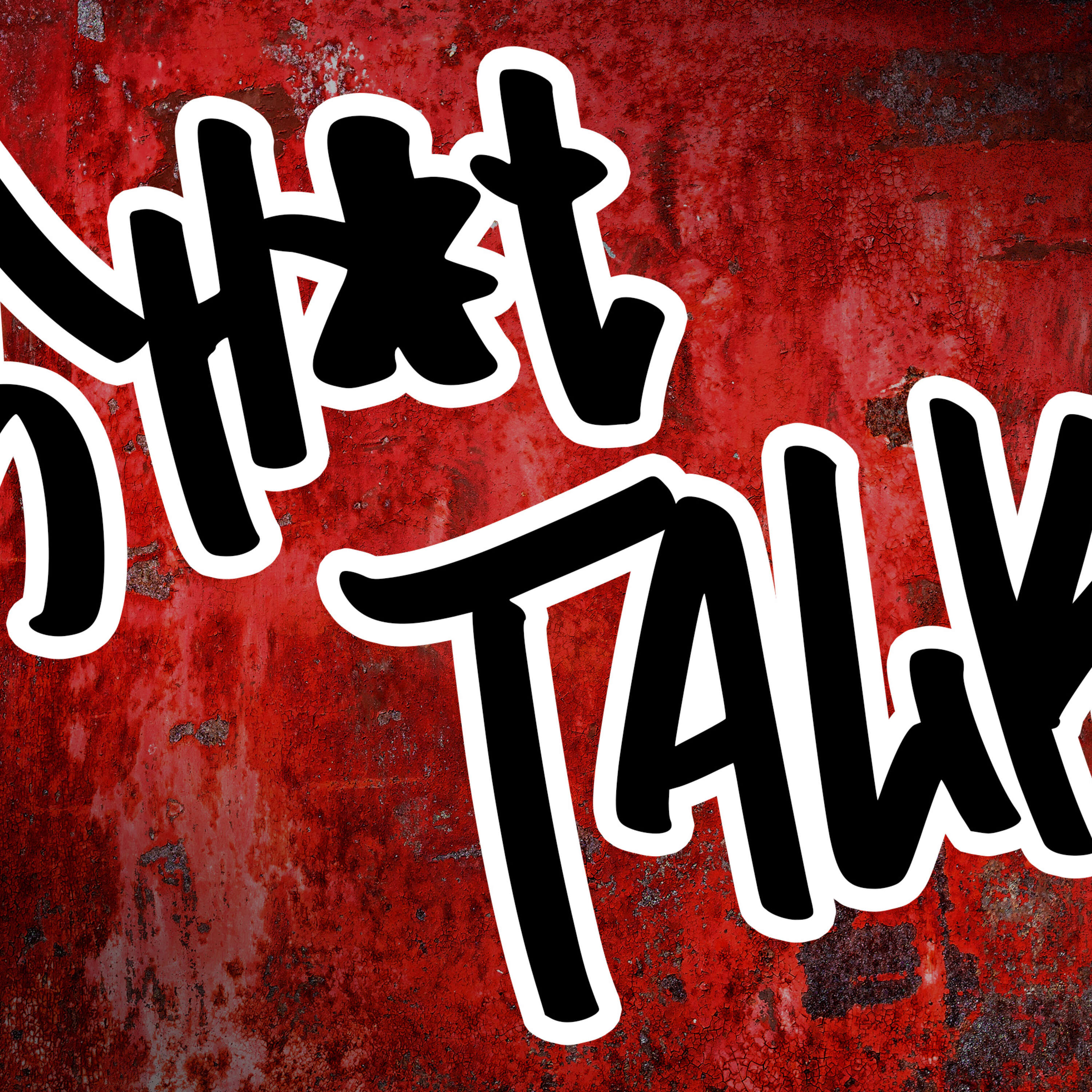 SH*T TALK