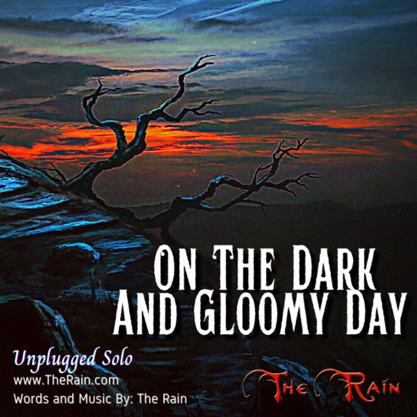 On The Dark And Gloomy Day - Unplugged Solo