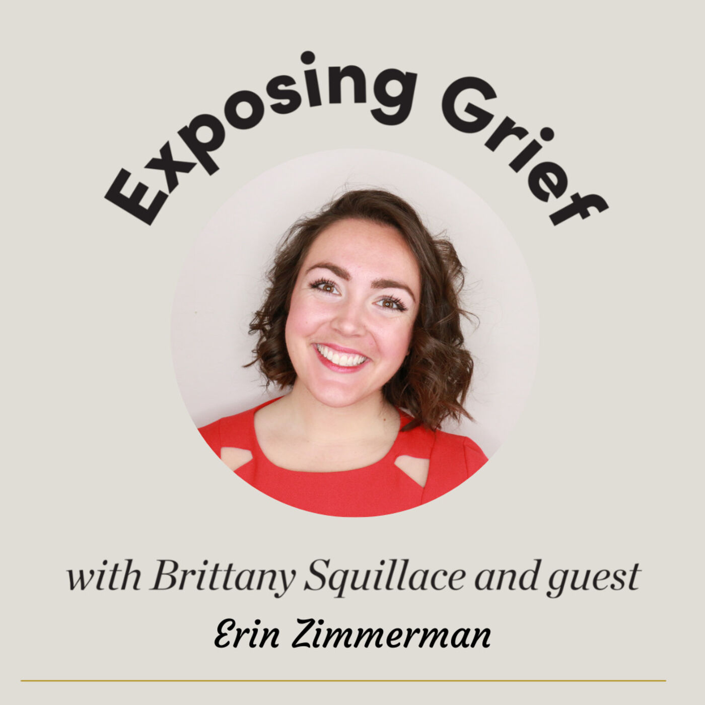 Exposing Grief with Brittany Squillace