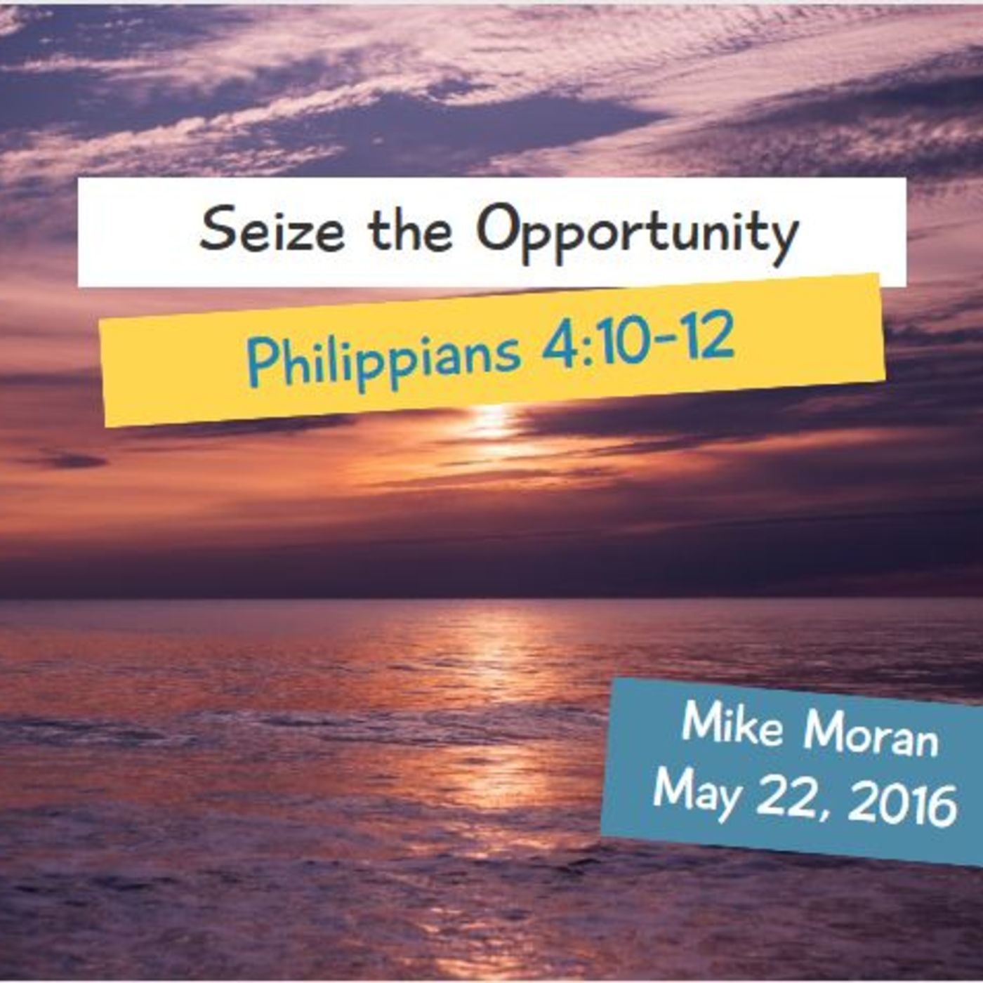 Seize the Opportunity