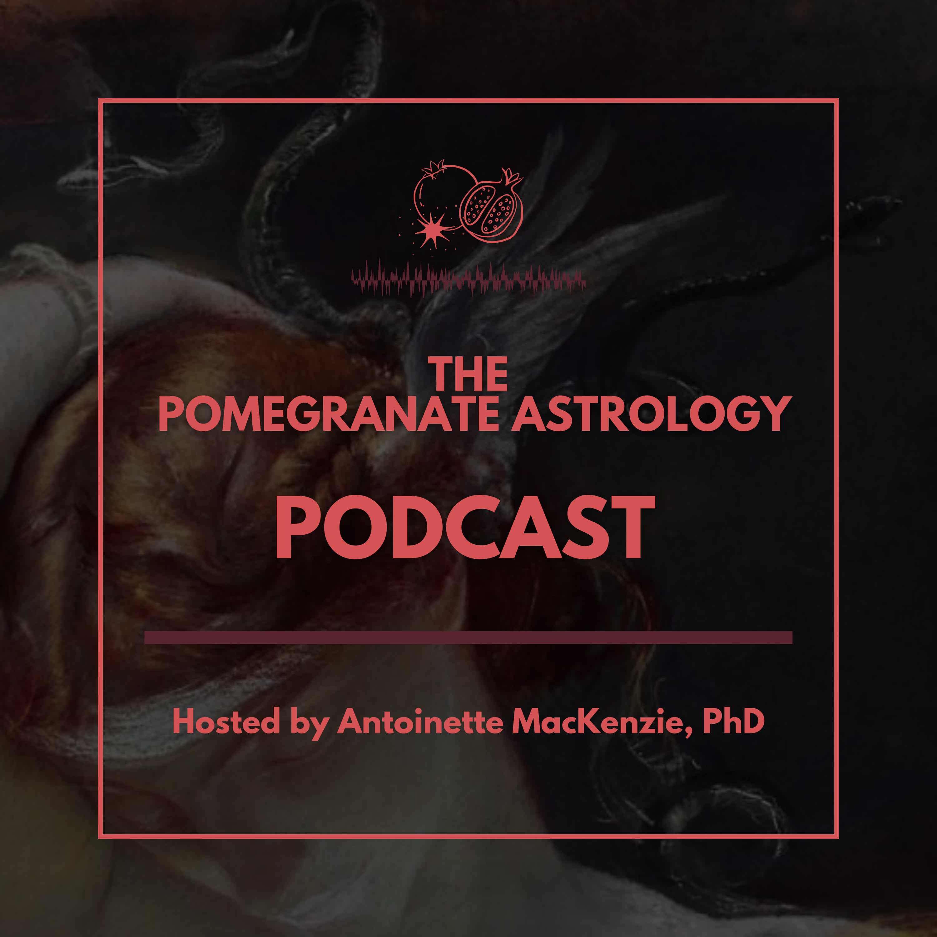 Pomegranate Astrology Podcast podcast artwork