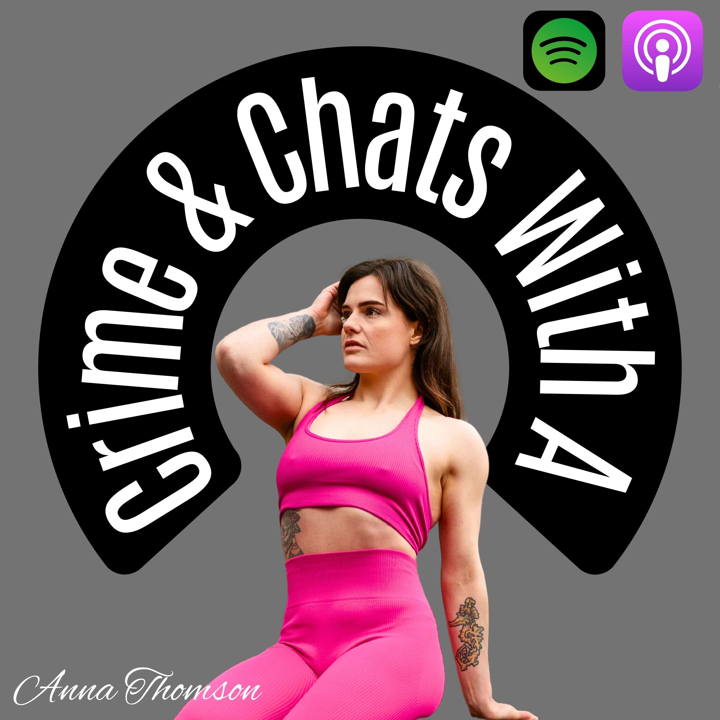 Crime & Chats With A